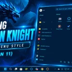 Amazing Dragon Knight Start Menu Style (Win 11)