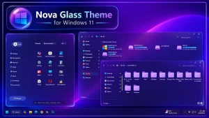 Nova Glass Theme for Windows 11 with modern icons, wallpaper, taskbar, and transparent interface elements