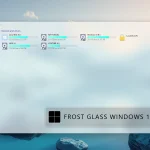 Frosted Glass Windows 11 Theme