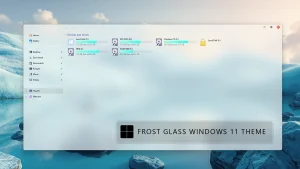 Frosted Glass Windows 11 Theme