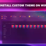 How to Install Custom Theme