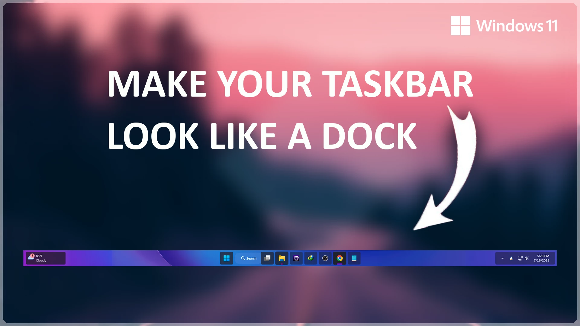 Dock Style Taskbar Windhawk