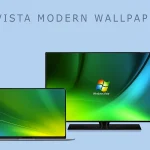 Windows Vista Modern Wallpapers Pack 4k