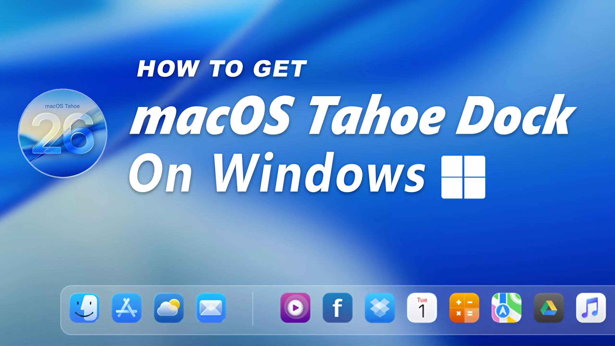 macOS Tahoe Dock For Windows 1 macOS Tahoe Dock For Windows