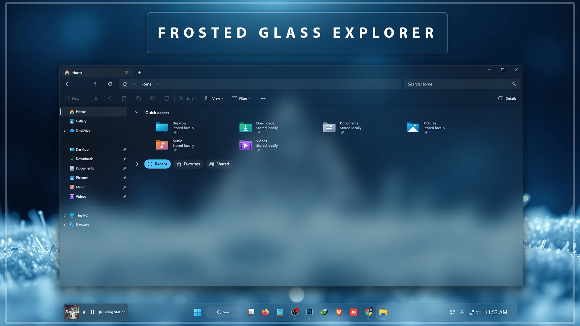Frosted glass Explorer For Windows