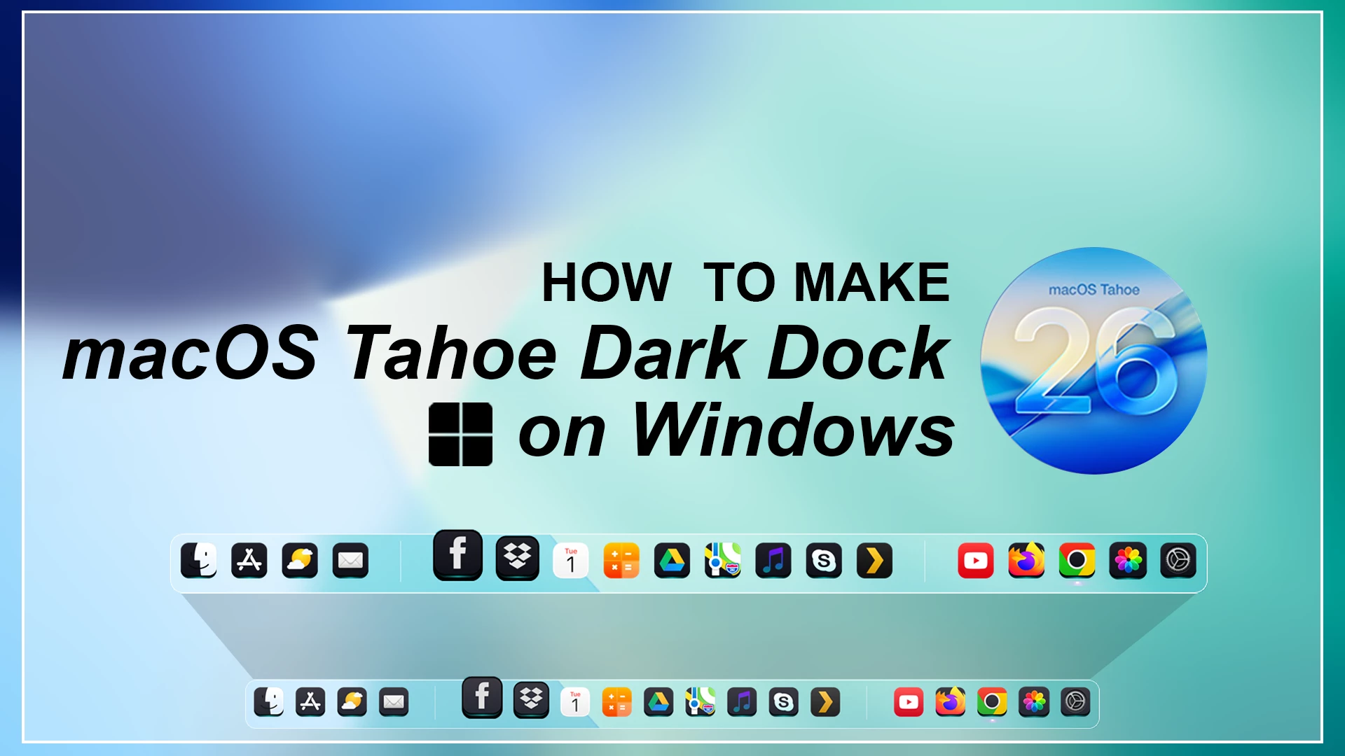 macOS Tahoe Dark Dock for Windows 10 & 11 1 macOS Tahoe Dark Dock for Windows 10 & 11