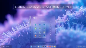 Liquid Glass 2.0 Start Menu Style