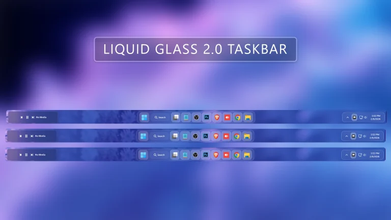 Liquid Glass 2.0 Taskbar Style