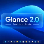 Glance 2.0 Taskbar Style For Windows 11