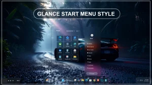 Glance Start Menu Style ( Windhawk)