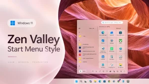 Zen Valley Start Menu Style for Windows 11