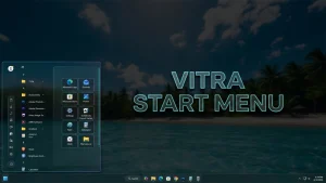 Vitra Start Menu Style for Windows 11 with transparent glass UI and Windhawk customization