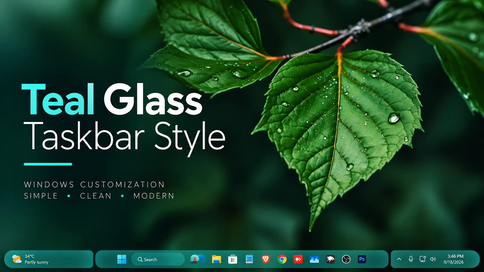 Teal Glass Windows 11 Taskbar Style