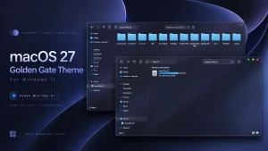 macOS 27 Golden Gate Theme For Windows 11