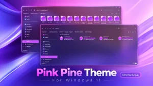 Pink Pine Theme For Windows 11
