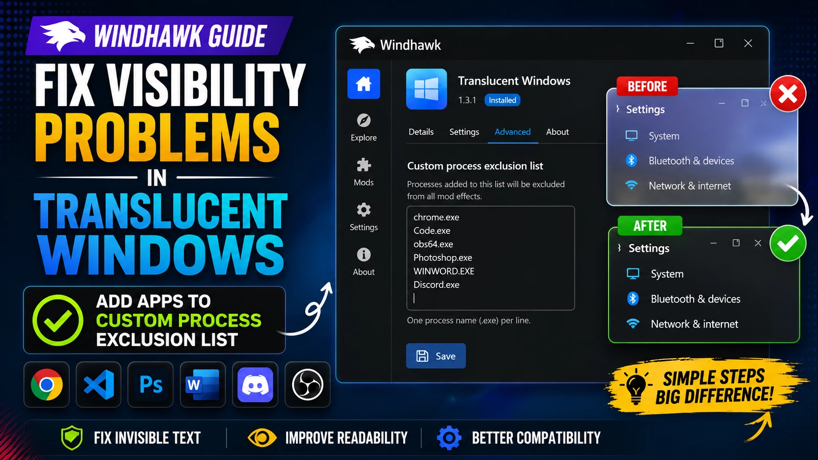 How to Fix Visibility Problems in Translucent Windows - Windhawk 1 Translucent Windows Windhawk Custom Process Exclusion List tutorial showing how to fix visibility problems by excluding apps using executable (.exe) process names.