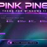 Pink Pine Theme For Windows 11 desktop customization preview