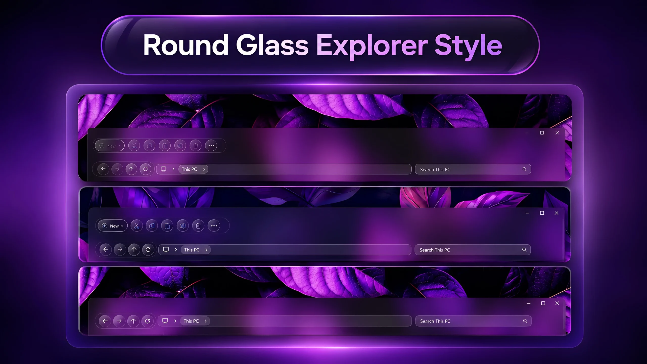 Rounded Glass Explorer Style for Windows 11 1 Rounded Glass Explorer Style for Windows 11