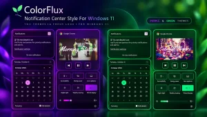 ColorFlux Notification Center Style For Windows 11