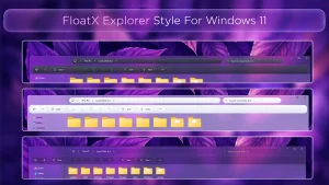 FloatX Explorer Style For Windows 11
